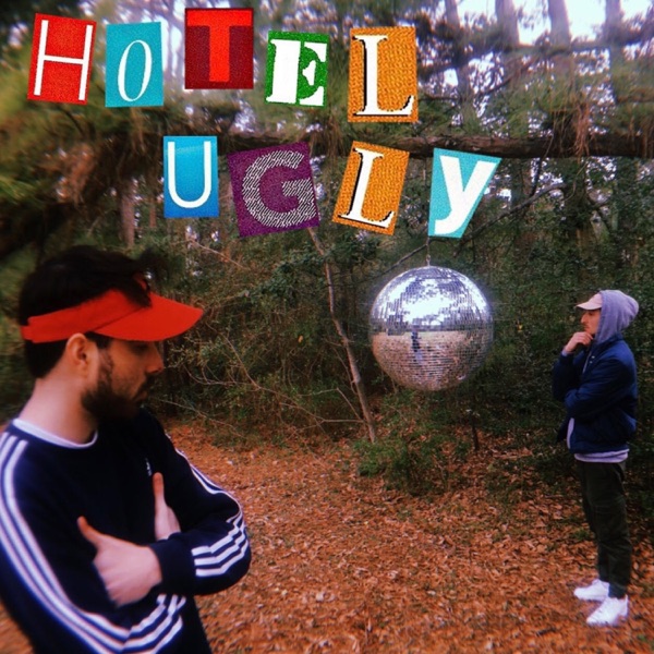 Hotel Ugly — Shut up My Moms Calling