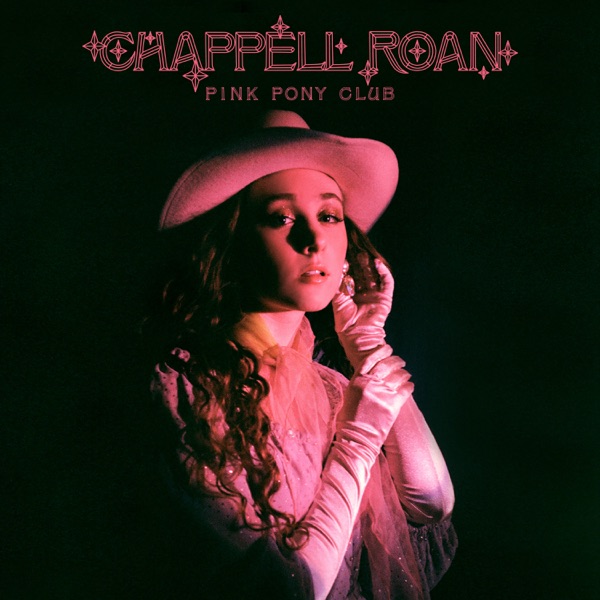 Chappell Roan — Pink Pony Club